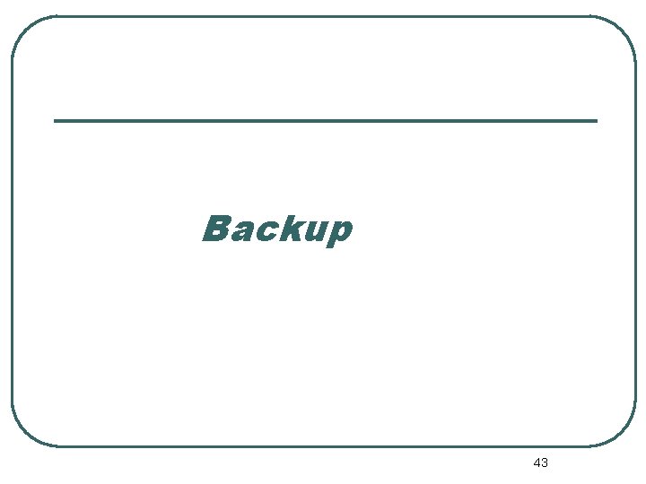 Backup 43 Backup 43