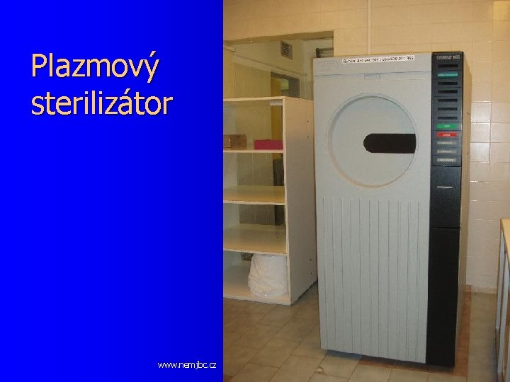 Plazmový sterilizátor www. nemjbc. cz 