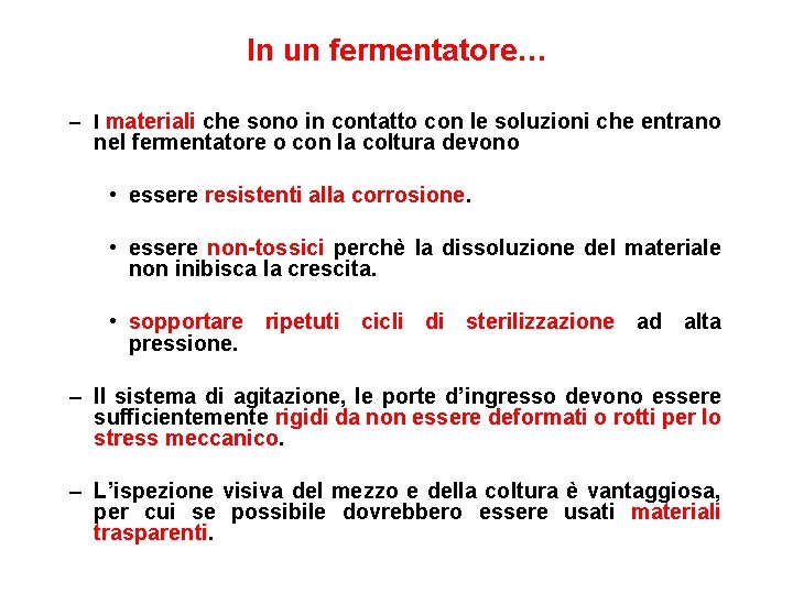 In un fermentatore… – I materiali che sono in contatto con le soluzioni che