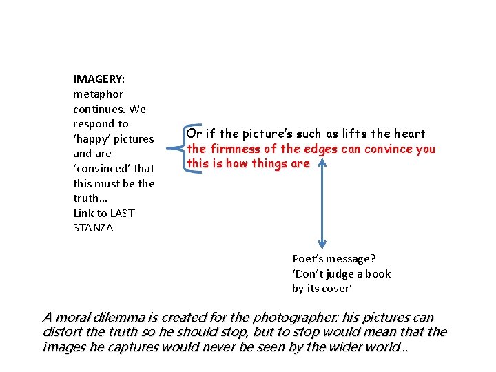IMAGERY: metaphor continues. We respond to ‘happy’ pictures and are ‘convinced’ that this must IMAGERY: metaphor continues. We respond to ‘happy’ pictures and are ‘convinced’ that this must
