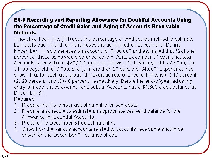 E 8 -8 Recording and Reporting Allowance for Doubtful Accounts Using the Percentage of
