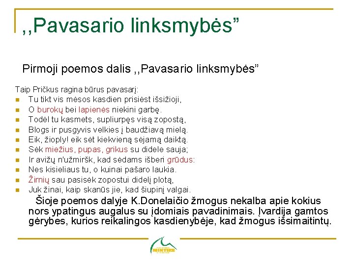 , , Pavasario linksmybės” Pirmoji poemos dalis , , Pavasario linksmybės” Taip Pričkus ragina