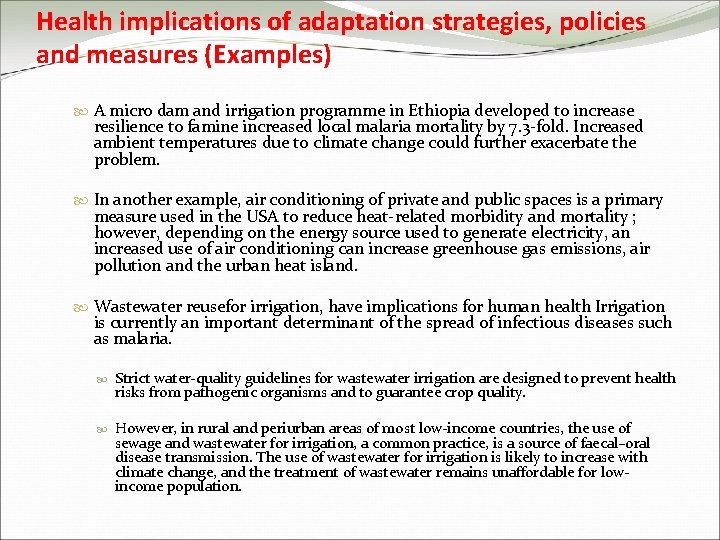 Health implications of adaptation strategies, policies and measures (Examples) A micro dam and irrigation