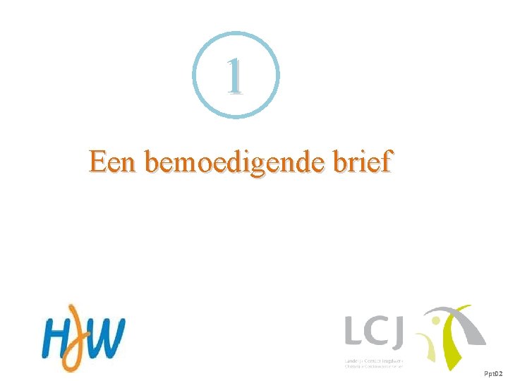 1 Een bemoedigende brief Ppt 02 