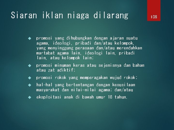 Siaran iklan niaga dilarang promosi yang dihubungkan dengan ajaran suatu agama, ideologi, pribadi dan/atau