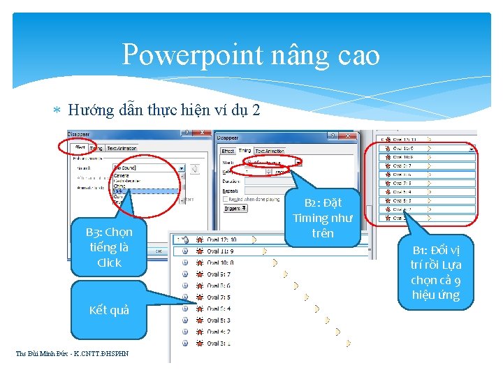 Powerpoint nâng cao Hướng dẫn thực hiện ví dụ 2 B 2: Đặt Timing