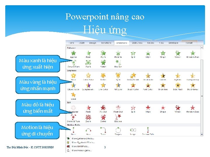 Powerpoint nâng cao Hiệu ứng Màu xanh là hiệu ứng xuất hiện Màu vàng