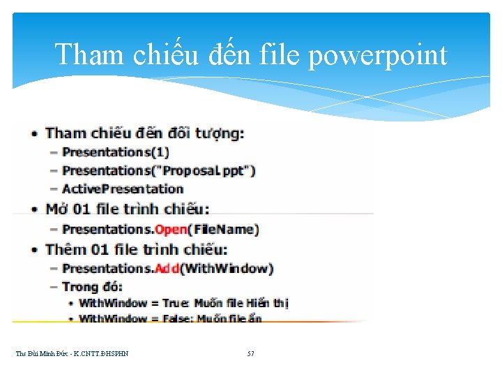 Tham chiếu đến file powerpoint Ths Bùi Minh Đức - K. CNTT. ĐHSPHN 57