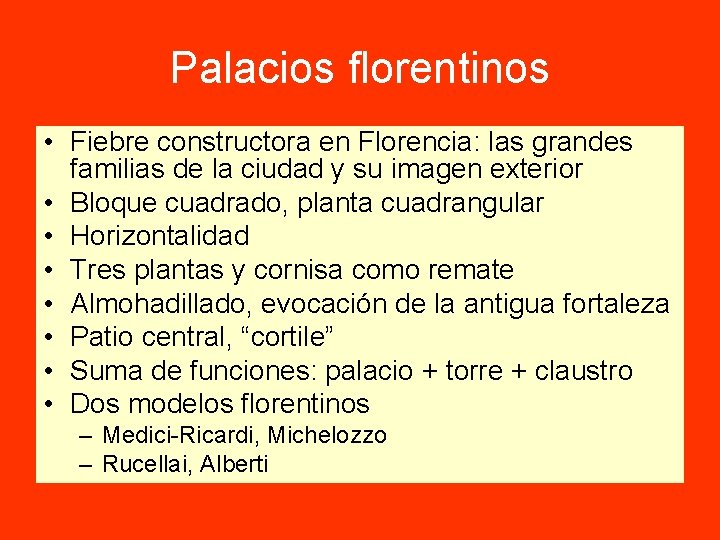 Palacios florentinos • Fiebre constructora en Florencia: las grandes familias de la ciudad y