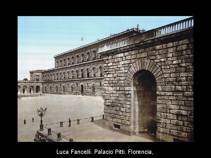 Luca Fancelli. Palacio Pitti. Florencia, 
