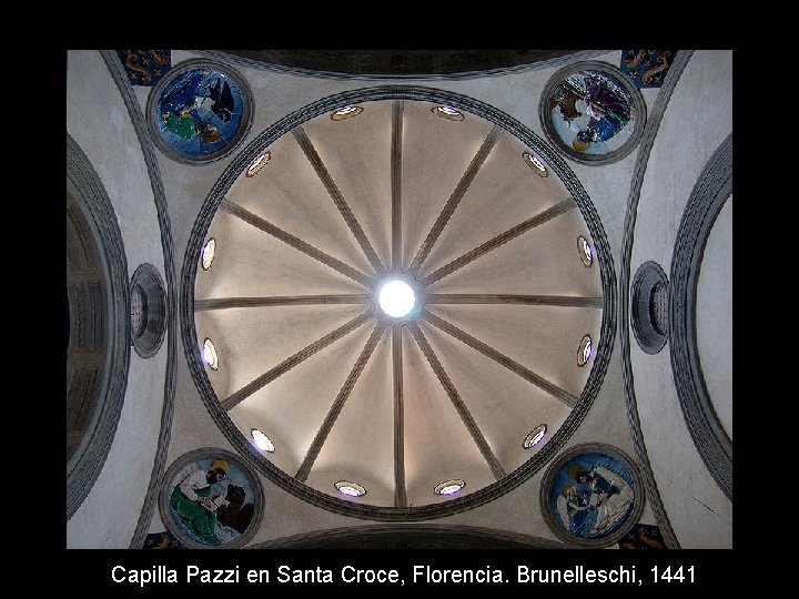 Capilla Pazzi en Santa Croce, Florencia. Brunelleschi, 1441 