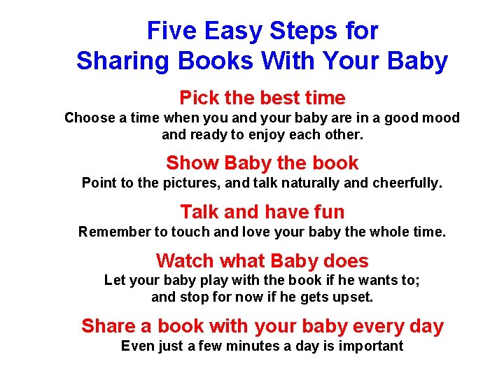 Five Easy Steps for Sharing Books With Your Baby Pick the best time Choose