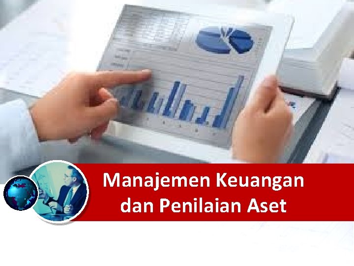 Manajemen Keuangan dan Penilaian Aset 