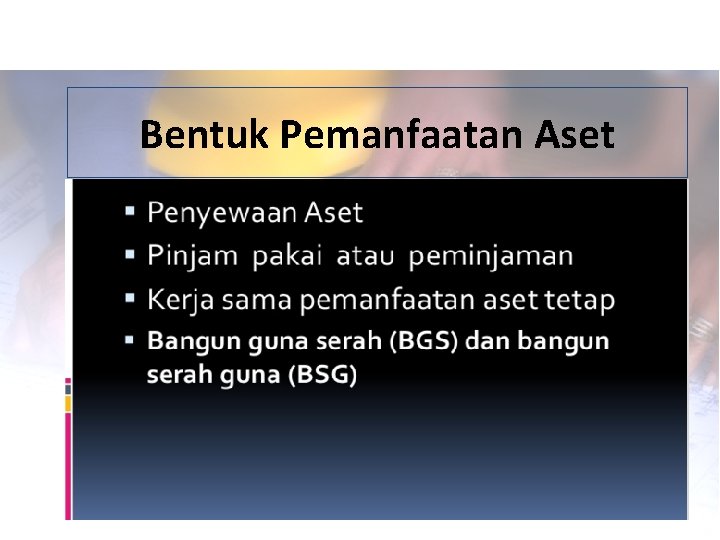 Bentuk Pemanfaatan Aset 