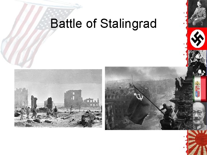 Battle of Stalingrad Battle of Stalingrad