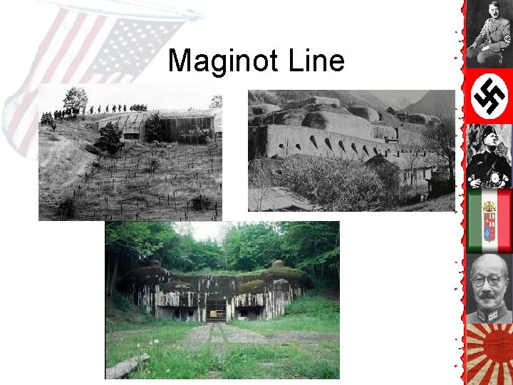 Maginot Line Maginot Line