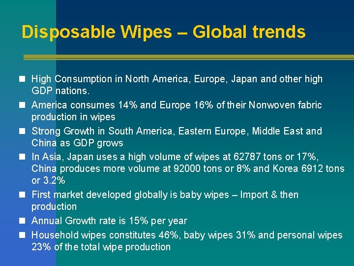 Disposable Wipes – Global trends n High Consumption in North America, Europe, Japan and