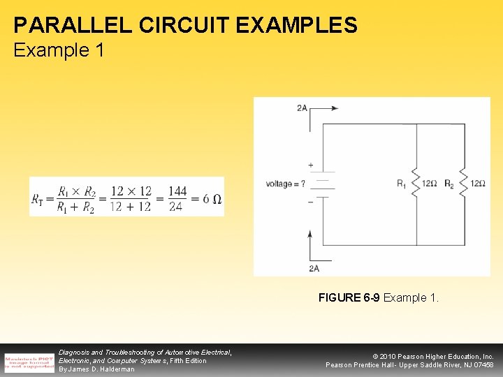 PARALLEL CIRCUIT EXAMPLES Example 1 FIGURE 6 -9 Example 1. Diagnosis and Troubleshooting of