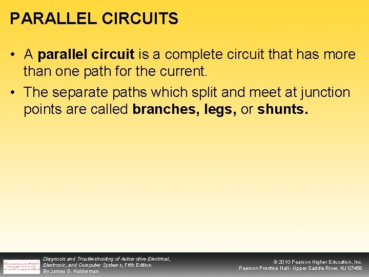 PARALLEL CIRCUITS • A parallel circuit is a complete circuit that has more than