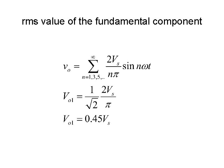 rms value of the fundamental component 