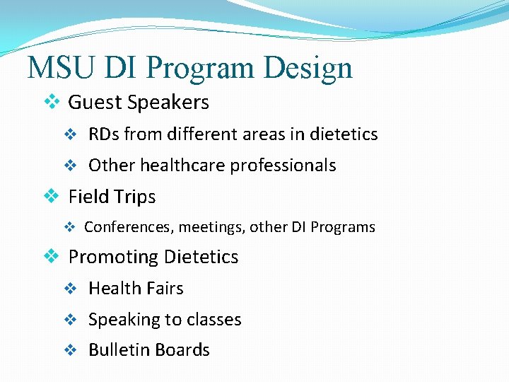MSU DI Program Design v Guest Speakers v RDs from different areas in dietetics
