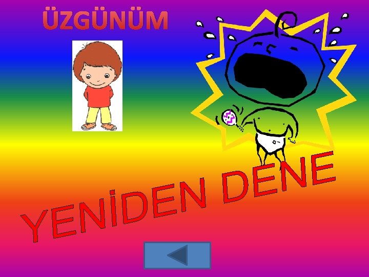 ÜZGÜNÜM ÜZGÜNÜM