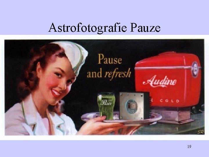 Astrofotografie Pauze 19 