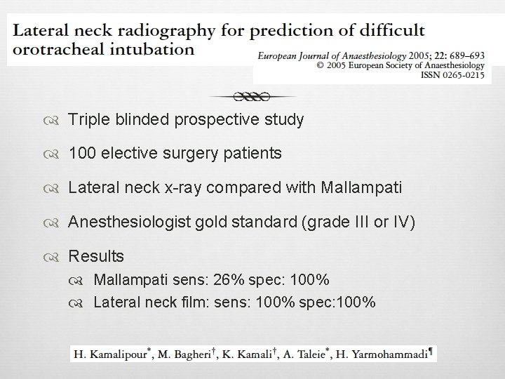 Triple blinded prospective study 100 elective surgery patients Lateral neck x-ray compared with