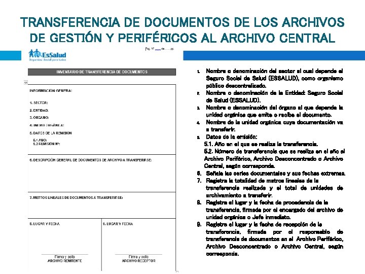 TRANSFERENCIA DE DOCUMENTOS DE LOS ARCHIVOS DE GESTIÓN Y PERIFÉRICOS AL ARCHIVO CENTRAL 1.