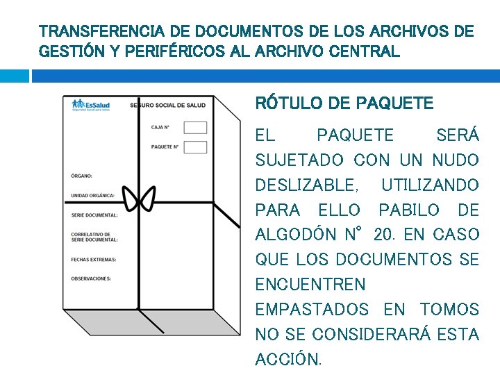 TRANSFERENCIA DE DOCUMENTOS DE LOS ARCHIVOS DE GESTIÓN Y PERIFÉRICOS AL ARCHIVO CENTRAL RÓTULO