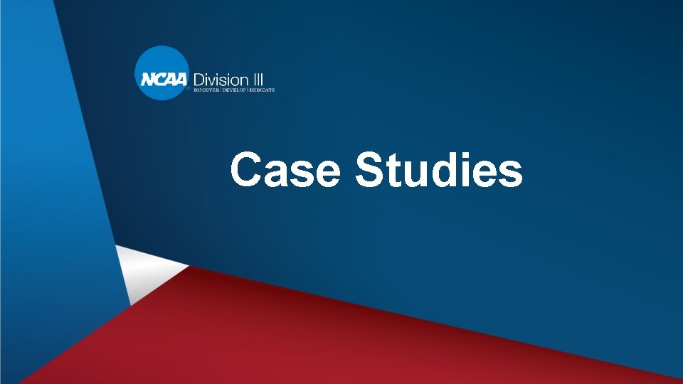 Case Studies 