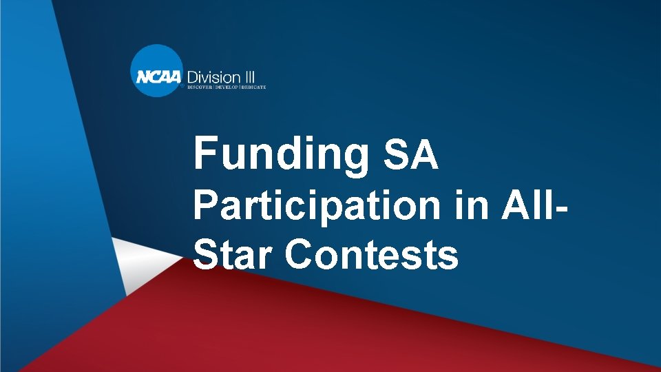 Funding SA Participation in All. Star Contests 