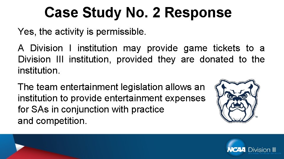 Case Study No. 2 Response Yes, the activity is permissible. A Division I institution