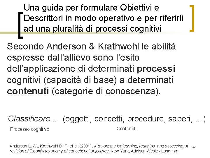 Una guida per formulare Obiettivi e Descrittori in modo operativo e per riferirli ad