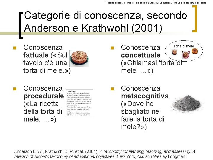 Roberto Trinchero – Dip. di Filosofia e Scienze dell’Educazione – Università degli studi di