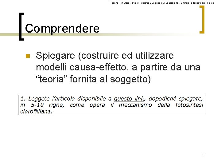 Roberto Trinchero – Dip. di Filosofia e Scienze dell’Educazione – Università degli studi di