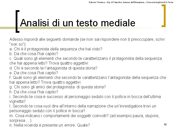 Roberto Trinchero – Dip. di Filosofia e Scienze dell’Educazione – Università degli studi di