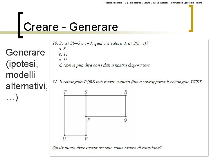 Roberto Trinchero – Dip. di Filosofia e Scienze dell’Educazione – Università degli studi di