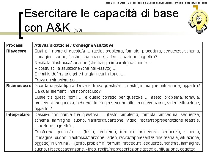 Roberto Trinchero – Dip. di Filosofia e Scienze dell’Educazione – Università degli studi di