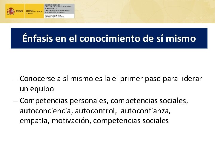 Énfasis en el conocimiento de sí mismo – Conocerse a sí mismo es la