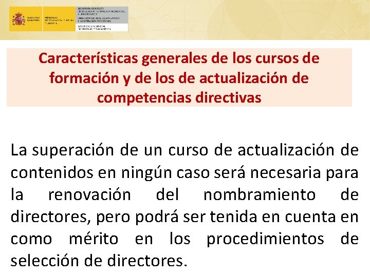 Características generales de los cursos de formación y de los de actualización de competencias