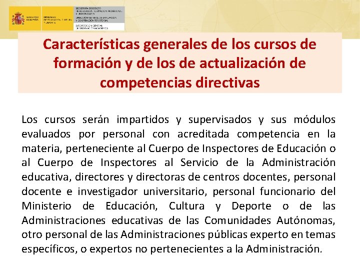 Características generales de los cursos de formación y de los de actualización de competencias