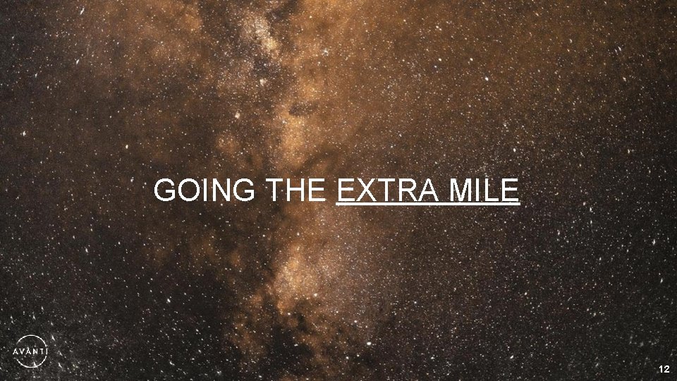 GOING THE EXTRA MILE 12 