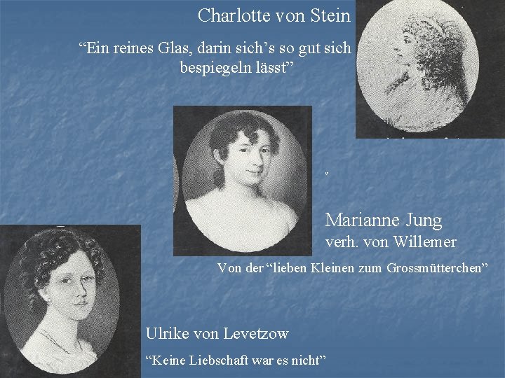 Сharlotte von Stein “Ein reines Glas, darin sich’s so gut sich bespiegeln lässt” V