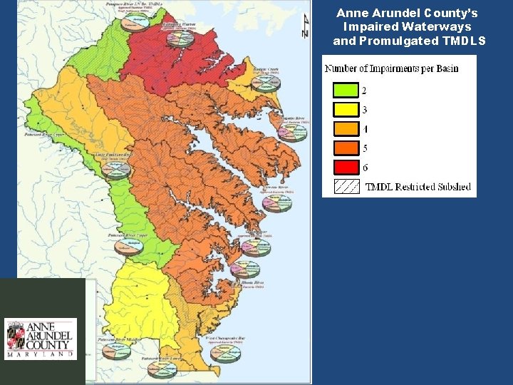 Anne Arundel County’s Impaired Waterways and Promulgated TMDLS 