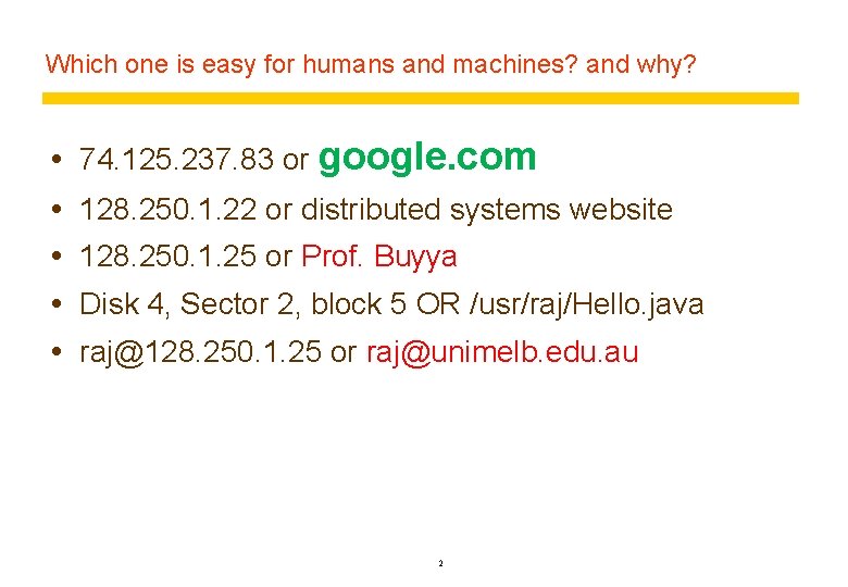 Which one is easy for humans and machines? and why? 74. 125. 237. 83
