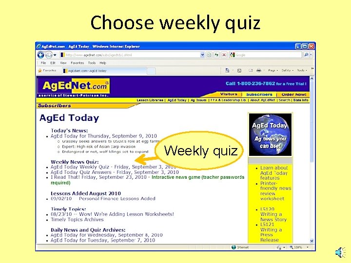 Choose weekly quiz Weekly quiz 