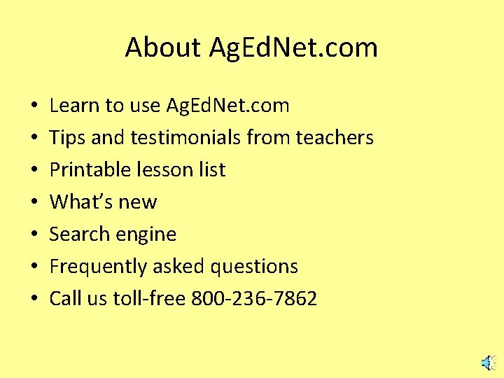 About Ag. Ed. Net. com • • Learn to use Ag. Ed. Net. com