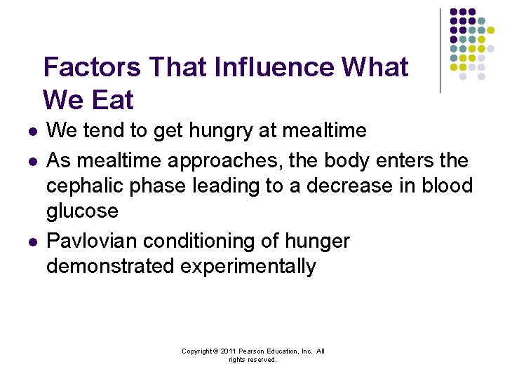 Factors That Influence What We Eat l l l We tend to get hungry