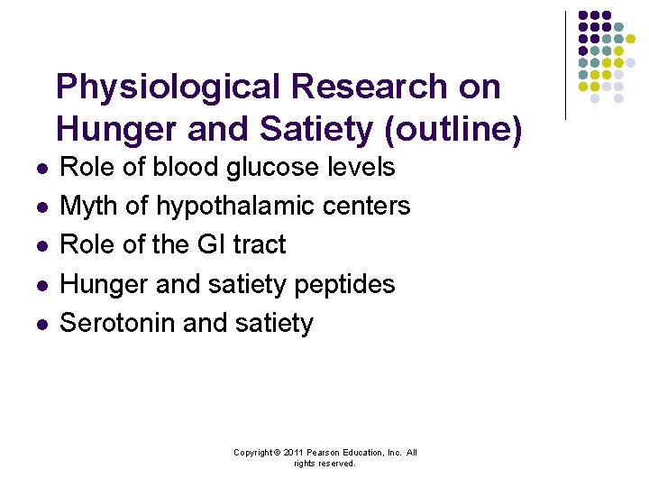 Physiological Research on Hunger and Satiety (outline) l l l Role of blood glucose